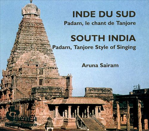 Album of Aruna Sairam - South India Padam, Tanjore Style of Singing